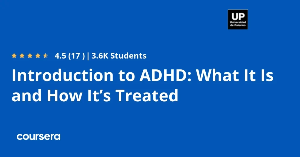 Introduction to ADHD: What It Is and How It’s Treated